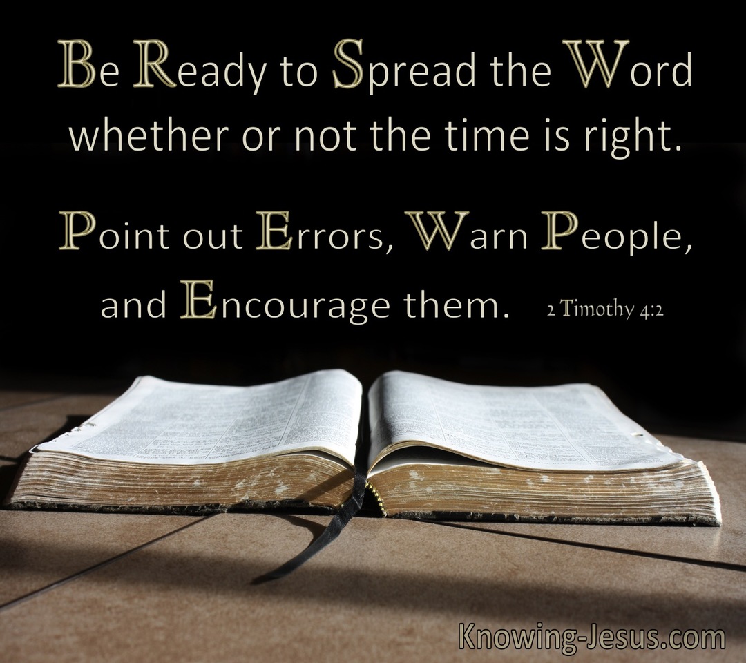 2 Timothy 4:2 Be Ready To Spread The Word In Season And Out Of Season (windows)11:12